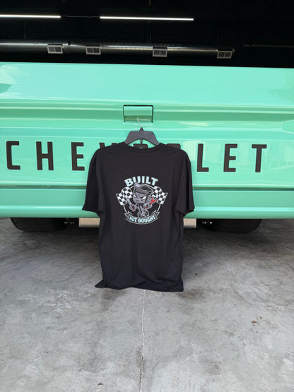Built Not Bought T-Shirt